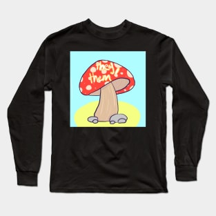 cute mushroom they/them Long Sleeve T-Shirt